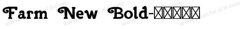 Farm New Bold字体转换
